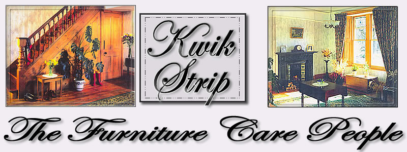 Kwik Strip - The Furniture Care People